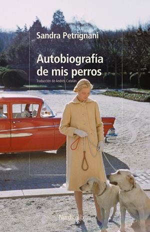 AUTOBIOGRAFÍA DE MIS PERROS | 9791387922467 | PETRIGNANI, SANDRA | Llibreria Online de Vilafranca del Penedès | Comprar llibres en català