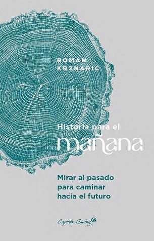 HISTORIA PARA EL MAÑANA | 9791399039184 | KRZNARIC, ROMAN | Llibreria Online de Vilafranca del Penedès | Comprar llibres en català