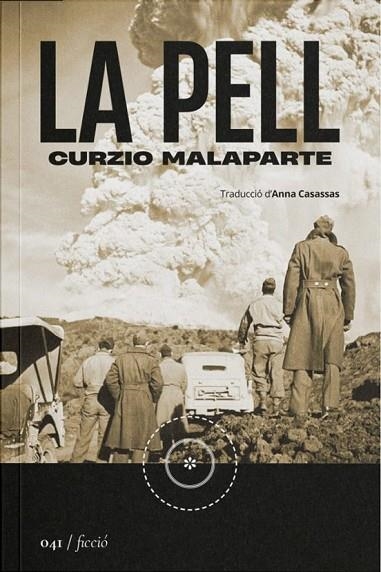 LA PELL | 9788419059543 | MALAPARTE, CURZIO | Llibreria Online de Vilafranca del Penedès | Comprar llibres en català