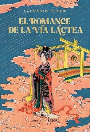 EL ROMANCE DE LA VIA LACTEA | 9788410404250 | HEARN, LAFCADIO | Llibreria Online de Vilafranca del Penedès | Comprar llibres en català