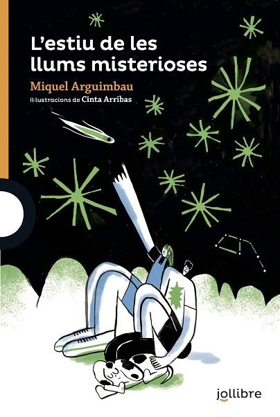 L'ESTIU DE LES LLUMS MISTERIOSES | 9788418650123 | ARGUIMBAU, MIQUEL/ARRIBAS RODRIGUEZ, CINTA | Llibreria Online de Vilafranca del Penedès | Comprar llibres en català