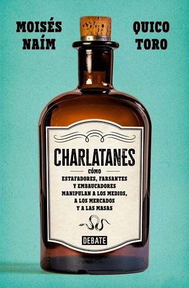 CHARLATANES | 9791387600426 | NAÍM, MOISÉS/TORO, QUICO | Llibreria Online de Vilafranca del Penedès | Comprar llibres en català