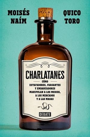 CHARLATANES | 9791387600426 | NAÍM, MOISÉS/TORO, QUICO | Llibreria Online de Vilafranca del Penedès | Comprar llibres en català