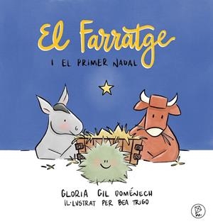 EL FARRATGE I EL PRIMER NADAL | 9791399084290 | GIL DOMENECH, GLORIA | Llibreria Online de Vilafranca del Penedès | Comprar llibres en català