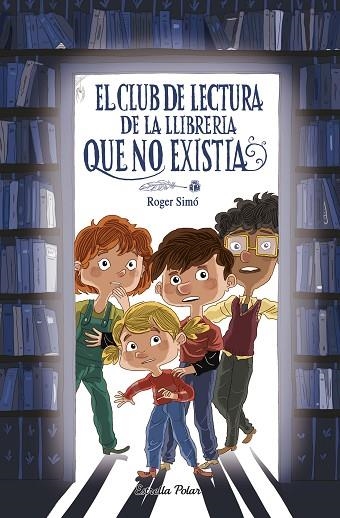 EL CLUB DE LECTURA DE LA LLIBRERIA QUE NO EXISTIA | 9791387903367 | SIMO, ROGER | Llibreria Online de Vilafranca del Penedès | Comprar llibres en català