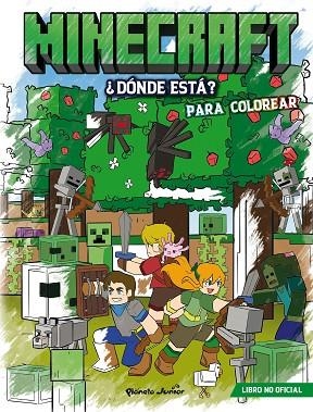 MINECRAFT DÓNDE ESTÁ PARA COLOREAR | 9788408311379 | AA. VV. | Llibreria Online de Vilafranca del Penedès | Comprar llibres en català