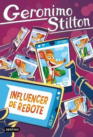 GERONIMO STILTON INFLUENCER DE REBOTE ( CASTELLÀ ) | 9788408311683 | STILTON, GERONIMO | Llibreria Online de Vilafranca del Penedès | Comprar llibres en català