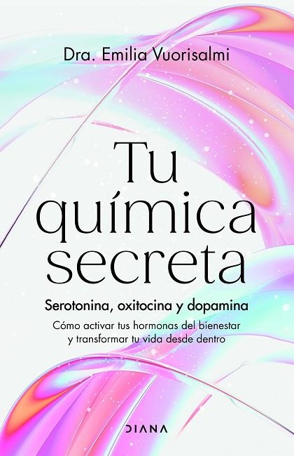 TU QUÍMICA SECRETA | 9788411192996 | VUORISALMI, DRA. EMILIA | Llibreria L'Odissea - Libreria Online de Vilafranca del Penedès - Comprar libros