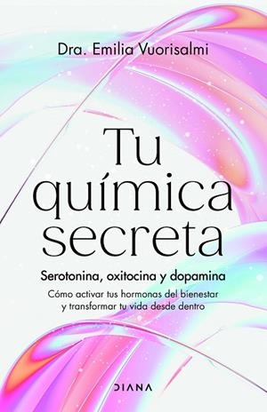 TU QUÍMICA SECRETA | 9788411192996 | VUORISALMI, DRA. EMILIA | Llibreria L'Odissea - Libreria Online de Vilafranca del Penedès - Comprar libros