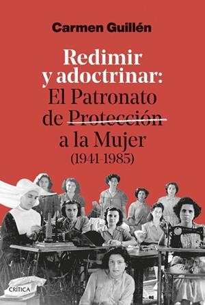 REDIMIR Y ADOCTRINAR | 9788491998280 | GUILLÉN LORENTE, CARMEN | Llibreria Online de Vilafranca del Penedès | Comprar llibres en català