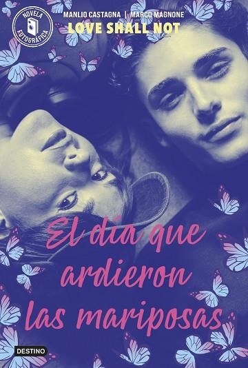 EL DÍA QUE ARDIERON LAS MARIPOSAS | 9788408313038 | MAGNONE, MANLIO CASTAGNA, MARCO | Llibreria Online de Vilafranca del Penedès | Comprar llibres en català