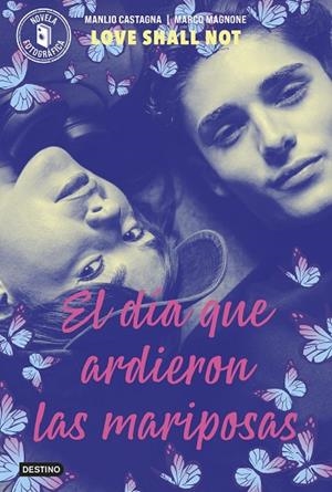 EL DÍA QUE ARDIERON LAS MARIPOSAS | 9788408313038 | MAGNONE, MANLIO CASTAGNA, MARCO | Llibreria Online de Vilafranca del Penedès | Comprar llibres en català