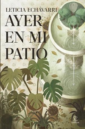 AYER EN MI PATIO | 9788467080025 | ECHÁVARRI, LETICIA | Llibreria Online de Vilafranca del Penedès | Comprar llibres en català