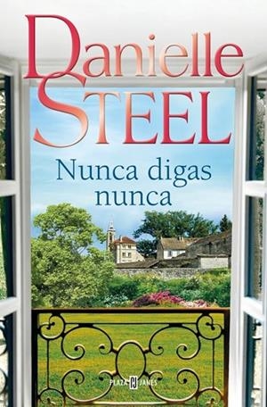 NUNCA DIGAS NUNCA | 9788401027772 | STEEL, DANIELLE | Llibreria Online de Vilafranca del Penedès | Comprar llibres en català