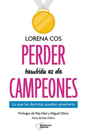 PERDER TAMBIÉN ES DE CAMPEONES | 9791387813611 | COS, LORENA | Llibreria Online de Vilafranca del Penedès | Comprar llibres en català