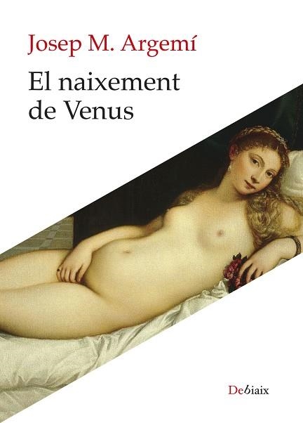 EL NAIXEMENT DE VENUS | 9788410377707 | ARGEMÍ, JOSEP MARIA | Llibreria L'Odissea - Libreria Online de Vilafranca del Penedès - Comprar libros