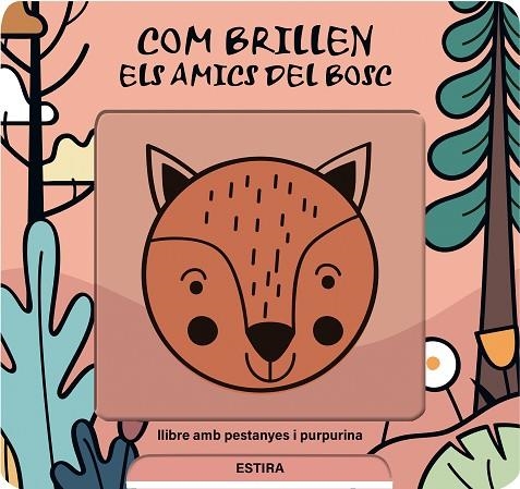 COM BRILLEN ELS AMICS DEL BOSC | 9791399079128 | DE HAAN, LIEVE | Llibreria Online de Vilafranca del Penedès | Comprar llibres en català