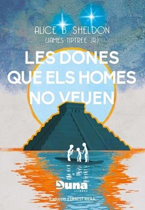 LES DONES QUE ELS HOMES NO VEUEN I ALTRES RELATS | 9788412968705 | SHELDON, ALICE | Llibreria Online de Vilafranca del Penedès | Comprar llibres en català