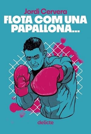 FLOTA COM UNA PAPALLONA | 9788419415554 | CERVERA, JORDI | Llibreria Online de Vilafranca del Penedès | Comprar llibres en català