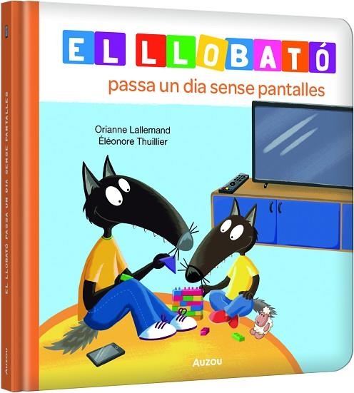 EL LLOBATÓ PASSA UN DIA SENSE PANTALLES | 9791039576222 | LALLEMAND, ORIANNE/THUILLIER, ÉLÉONORE | Llibreria L'Odissea - Libreria Online de Vilafranca del Penedès - Comprar libros