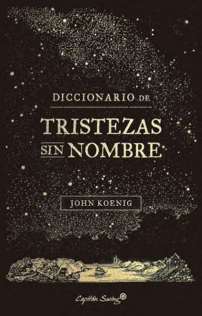 DICCIONARIO DE TRISTEZAS SIN NOMBRE | 9791399105940 | KOENIG, JOHN | Llibreria Online de Vilafranca del Penedès | Comprar llibres en català