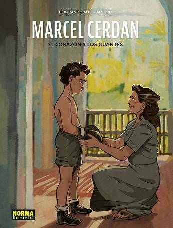 MARCEL CERDAN. EL CORAZON Y LOS GUANTES | 9788467980608 | GONZÁLEZ, JANDRO/BERTRAND GALIC | Llibreria Online de Vilafranca del Penedès | Comprar llibres en català
