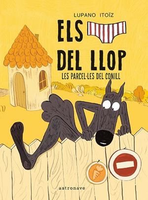 ELS CALÇOTETS DEL LLOP 9 LES PARCEL·LETES DEL CONILL | 9788467979978 | LUPANO, WILFRID/ITOÏZ, MAYANA | Llibreria Online de Vilafranca del Penedès | Comprar llibres en català