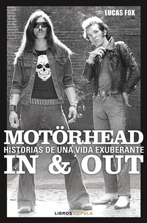MOTÖRHEAD IN & OUT | 9788448045449 | FOX, LUCAS | Llibreria Online de Vilafranca del Penedès | Comprar llibres en català