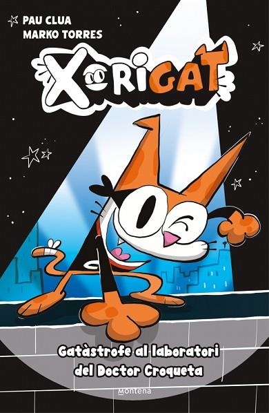 XORIGAT 1 - GATÀSTROFE AL LABORATORI DEL DOCTOR CROQUETA | 9791387724337 | CLUA, PAU | Llibreria L'Odissea - Libreria Online de Vilafranca del Penedès - Comprar libros