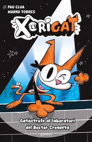 XORIGAT 1 - GATÀSTROFE AL LABORATORI DEL DOCTOR CROQUETA | 9791387724337 | CLUA, PAU | Llibreria L'Odissea - Libreria Online de Vilafranca del Penedès - Comprar libros