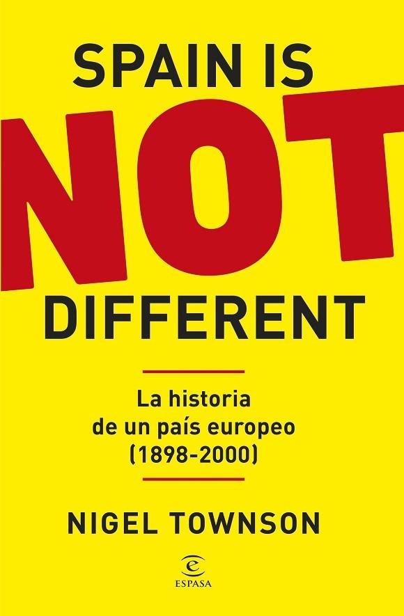 SPAIN IS NOT DIFFERENT | 9788467079777 | TOWNSON, NIGEL | Llibreria Online de Vilafranca del Penedès | Comprar llibres en català