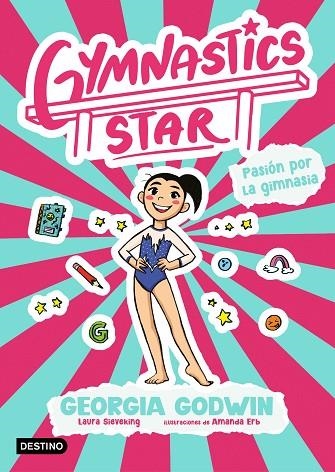 GYMNASTICS STAR 1. PASIÓN POR LA GIMNASIA | 9788408313380 | GODWIN, GEORGIA | Llibreria L'Odissea - Libreria Online de Vilafranca del Penedès - Comprar libros