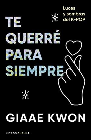 TE QUERRÉ PARA SIEMPRE | 9788448045500 | KWON, GIAAE | Llibreria Online de Vilafranca del Penedès | Comprar llibres en català