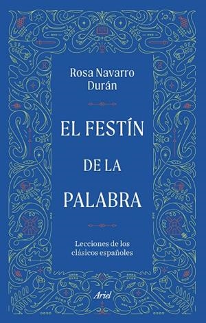 EL FESTÍN DE LA PALABRA | 9788434440135 | NAVARRO DURÁN, ROSA | Llibreria Online de Vilafranca del Penedès | Comprar llibres en català