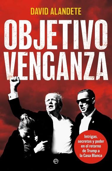 OBJETIVO VENGANZA | 9788410942103 | ALANDETE, DAVID | Llibreria Online de Vilafranca del Penedès | Comprar llibres en català