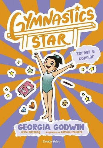 GYMNASTICS STAR 2. TORNAR A CONFIAR | 9791387903039 | GODWIN, GEORGIA | Llibreria L'Odissea - Libreria Online de Vilafranca del Penedès - Comprar libros