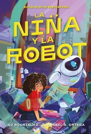 LA NIÑA Y LA ROBOT | 9791387574451 | A. ORTEGA, CARIBEL/RODRIGUEZ, OZ | Llibreria Online de Vilafranca del Penedès | Comprar llibres en català