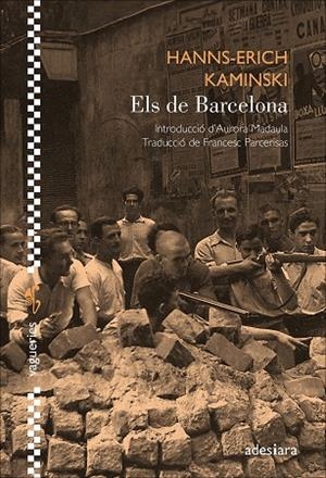 ELS DE BARCELONA | 9788419908360 | KAMINSKI, HANNS-ERICH | Llibreria Online de Vilafranca del Penedès | Comprar llibres en català