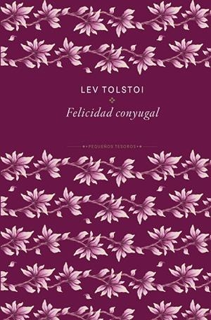 LA FELICIDAD CONYUGAL | 9788410989467 | TOLSTÓI, LEV | Llibreria Online de Vilafranca del Penedès | Comprar llibres en català