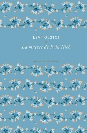 LA MUERTE DE IVÁN ILICH | 9788410989504 | TOLSTÓI, LEV | Llibreria Online de Vilafranca del Penedès | Comprar llibres en català