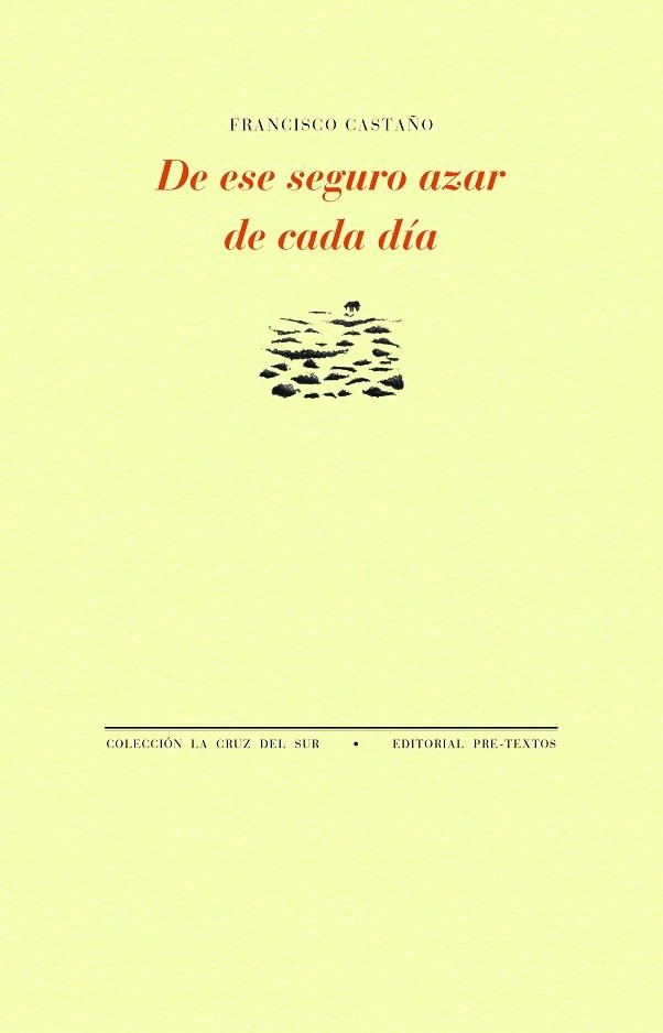 DE ESE SEGURO AZAR DE CADA DÍA | 9788410309975 | CASTAÑO, FRANCISCO | Llibreria Online de Vilafranca del Penedès | Comprar llibres en català