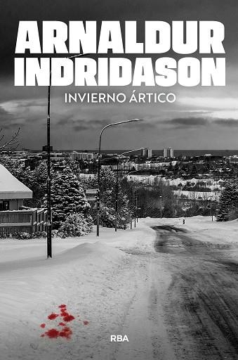 INVIERNO ÁRTICO | 9788410989009 | INDRIDASON, ARNALDUR | Llibreria Online de Vilafranca del Penedès | Comprar llibres en català