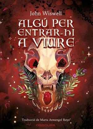 ALGÚ PER ENTRAR-HI A VIURE | 9791399127812 | WISWELL, JOHN | Llibreria L'Odissea - Libreria Online de Vilafranca del Penedès - Comprar libros