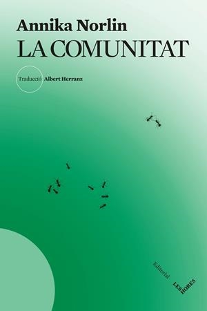 LA COMUNITAT | 9791399072129 | NORLIN, ANNIKA | Llibreria Online de Vilafranca del Penedès | Comprar llibres en català