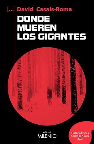DONDE MUEREN LOS GIGANTES | 9788419884954 | CASALS-ROMA, DAVID | Llibreria Online de Vilafranca del Penedès | Comprar llibres en català