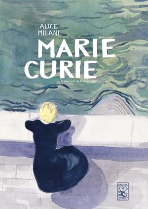 MARIE CURIE NE | 9791387922191 | MILANI, ALICE | Llibreria Online de Vilafranca del Penedès | Comprar llibres en català