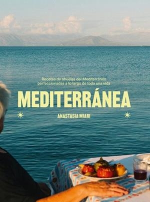 MEDITERRÁNEA | 9788419043825 | MIARI, ANASTASIA | Llibreria L'Odissea - Libreria Online de Vilafranca del Penedès - Comprar libros