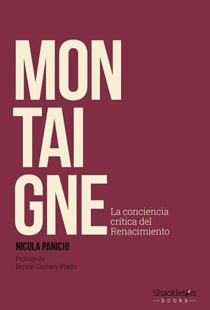 MONTAIGNE | 9788413617350 | PANICHI, NICOLA | Llibreria Online de Vilafranca del Penedès | Comprar llibres en català