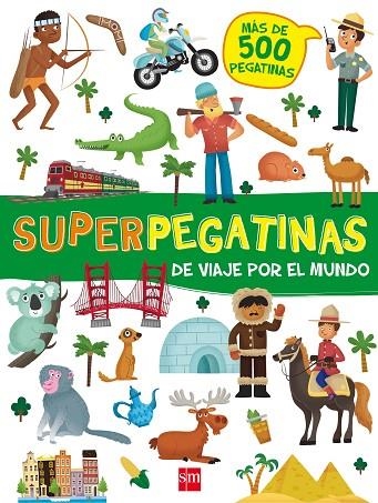 SUPERPEGATINAS DE VIAJE POR EL MUNDO | 9788467592146 | LIBRI, DE AGOSTINI | Llibreria Online de Vilafranca del Penedès | Comprar llibres en català