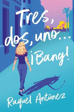 TRES, DOS, UNO... ¡BANG! | 9788410274969 | ANTÚNEZ, RAQUEL | Llibreria Online de Vilafranca del Penedès | Comprar llibres en català
